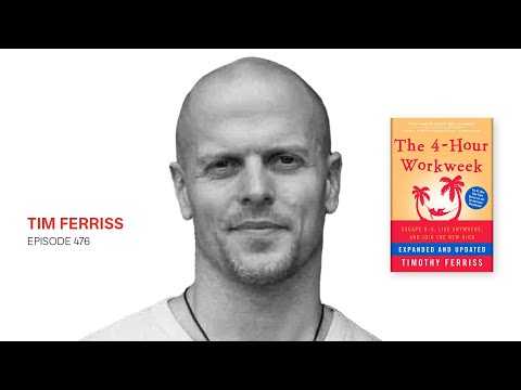 Tim Ferriss: The 4-Hour Work Week