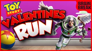 Toy Story Valentines Run! ❤️ Valentine's Day Brain Break ❤️ Just Dance ❤️ GoNoodle ❤️ Freeze Dance