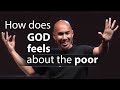 How does God feels about the poor (amazing poverty Bible verses) - Francis Chan