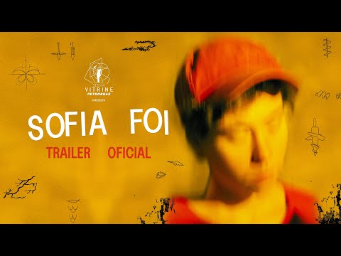 Trailer de Sofia Foi (2024)
