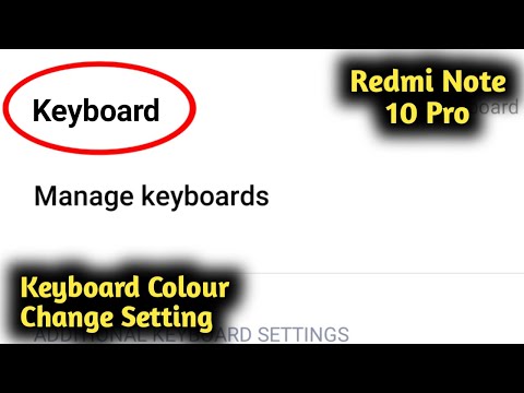 Redmi Note 10 Pro Keyboard Colour Change Setting