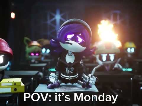 POV: it’s Monday