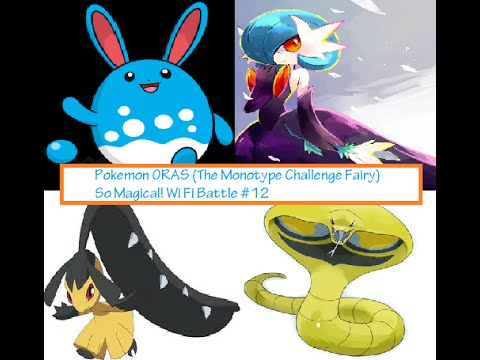 Pokemon ORAS The Monotype Challenge Fairy  So Magical! Wi Fi Battle #12