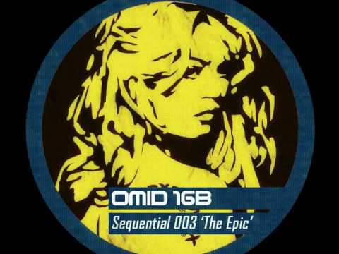 Omid 16B - The Epic - Sexonwax