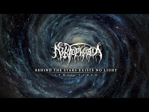 NYKTOPHOBIA - Behind the Stars Exists No Light (OFFICIAL LYRIC VIDEO)