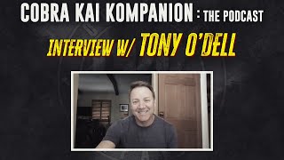 Cobra Kai Kompanion: The Podcast - Interview w/ Tony O'Dell from The Karate Kid / Cobra Kai video