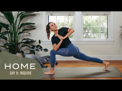 Home – Day 9 – Inquire | 30 Days of Yoga With Adriene