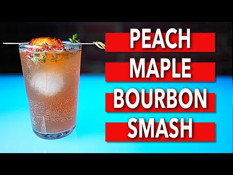 The Perfect Summer Drink? Bring the Nachos! - Peach Maple Bourbon Smash