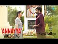 Annayya Video Song God Father Megastar Chiranjeevi Nayanthara Thaman S