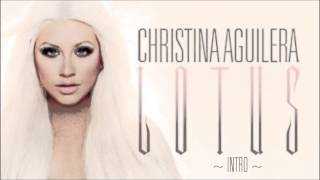 Christina Aguilera - Lotus (Intro) [Lyrics]