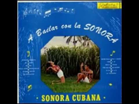 SONORA CUBANA -   A BAILAR CON LA SONORA (  LP COMPLETO )