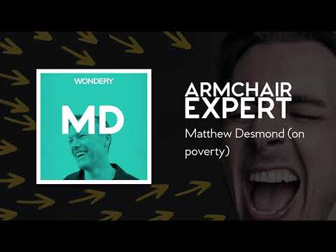 Matthew Desmond (on poverty) | Armchair Expert with Dax Shepard