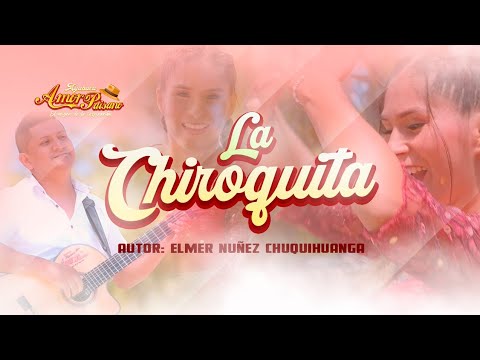 Amor Paisano LA CHIROQUITA - primicia junio 2024 .