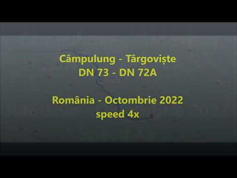 Câmpulung - Târgoviște (DN 73 - DN 72A) România - Octombrie 2022 (speed 4x)