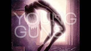 Young Guns - I Was Born I Have Lived I Will Surely Die