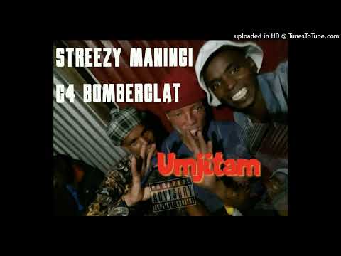 Streezy Maningi_Ft_C4 BomberClat_-_UMJITAM