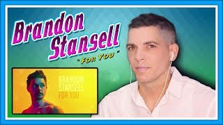 Brandon Stansell Reaction | Day Dreamer Reacts to "For You" First Listen