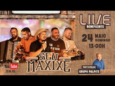 Live Beneficente com Seu Maxixe | 24/05 - #LiveSeuMaxixe