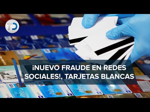 ‘Tarjetas blancas’: así opera la nueva estafa en redes sociales