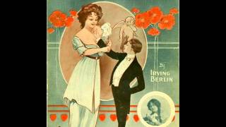 Billy Murray - Snookey Ookums - 1913 - Irving Berlin Songs
