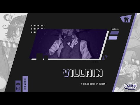 【Torian】Villain ┃POLISH COVER┃