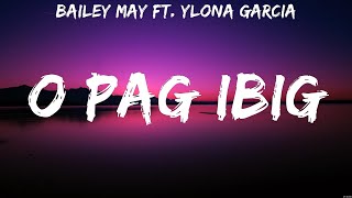 Bailey May ft. Ylona Garcia - O pag ibig (Lyrics)