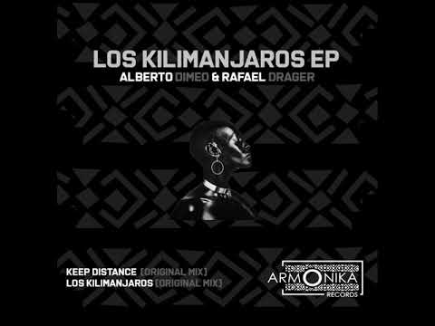 Alberto Dimeo, Rafael Drager _ Los Kilimanjaros Original Mix