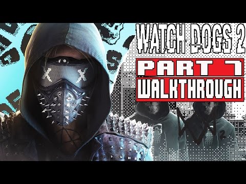 WATCH DOGS 2 Gameplay Walkthrough Part 7 (1080p) - No Commentary