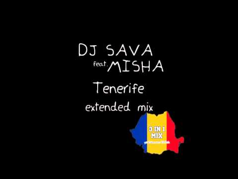 Dj Sava feat. Misha - Tenerife (Extended Mix)