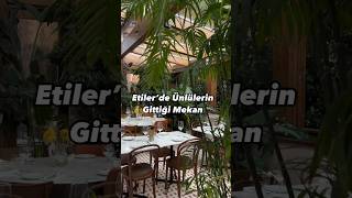 Etiler'de Ünlülerin Gittiği Mekan - Beca İstanbul