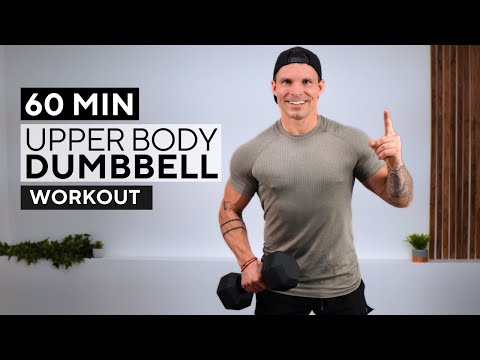 1 Hour Ultimate UPPER BODY DUMBBELL WORKOUT | Build Muscle at Home