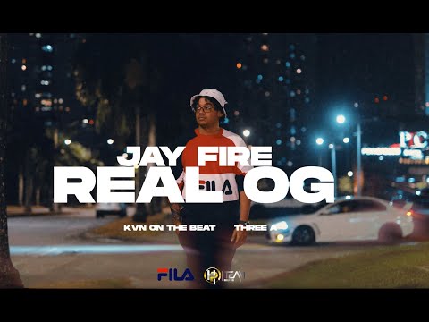Jay Fire - Real OG (Video Oficial) | OG