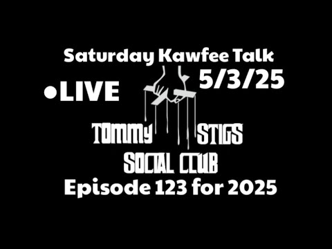 "Marty Taccetta rot in hell? - The Side Piece" Saturday Kawfee Talk LIVE 5/3/25 123 for 2025