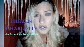 Frozen Charlotte (Acoustic Cover by Britton Allen)
