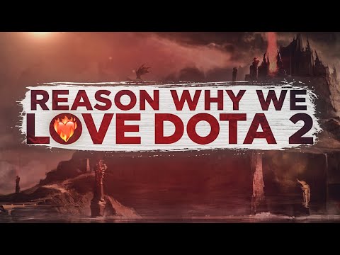 The Reason why we love Dota 2 - Ep. 02