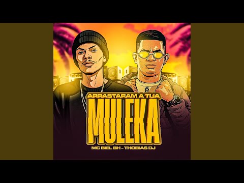 Arrastaram Tua Muleka