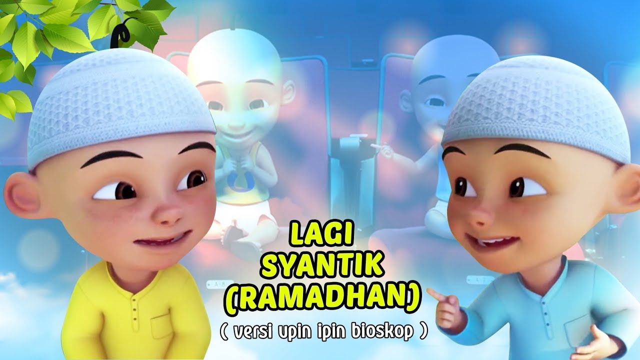 Download Emang Lagi Syantik Ramadhan Versi Upin Ipin Lucu Mp4 3gp Hd Naijagreenmovies Fzmovies Netnaija