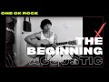 The Beginning [ONE OK ROCK] Acoustic Cover ...