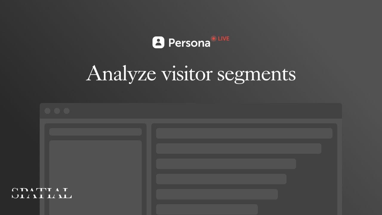 Analyze visitor segments – PersonaLive 101