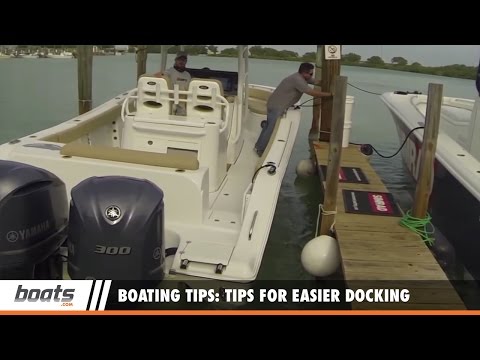 Boating Tips: Tips for Easier Docking