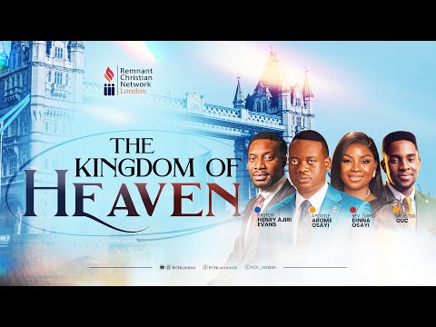 The Kingdom Of Heaven | Apostle Arome | Rev Dinna Osayi | Minister GUC