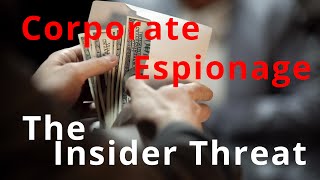 Corporate Espionage On The Rise If The Markets Go South