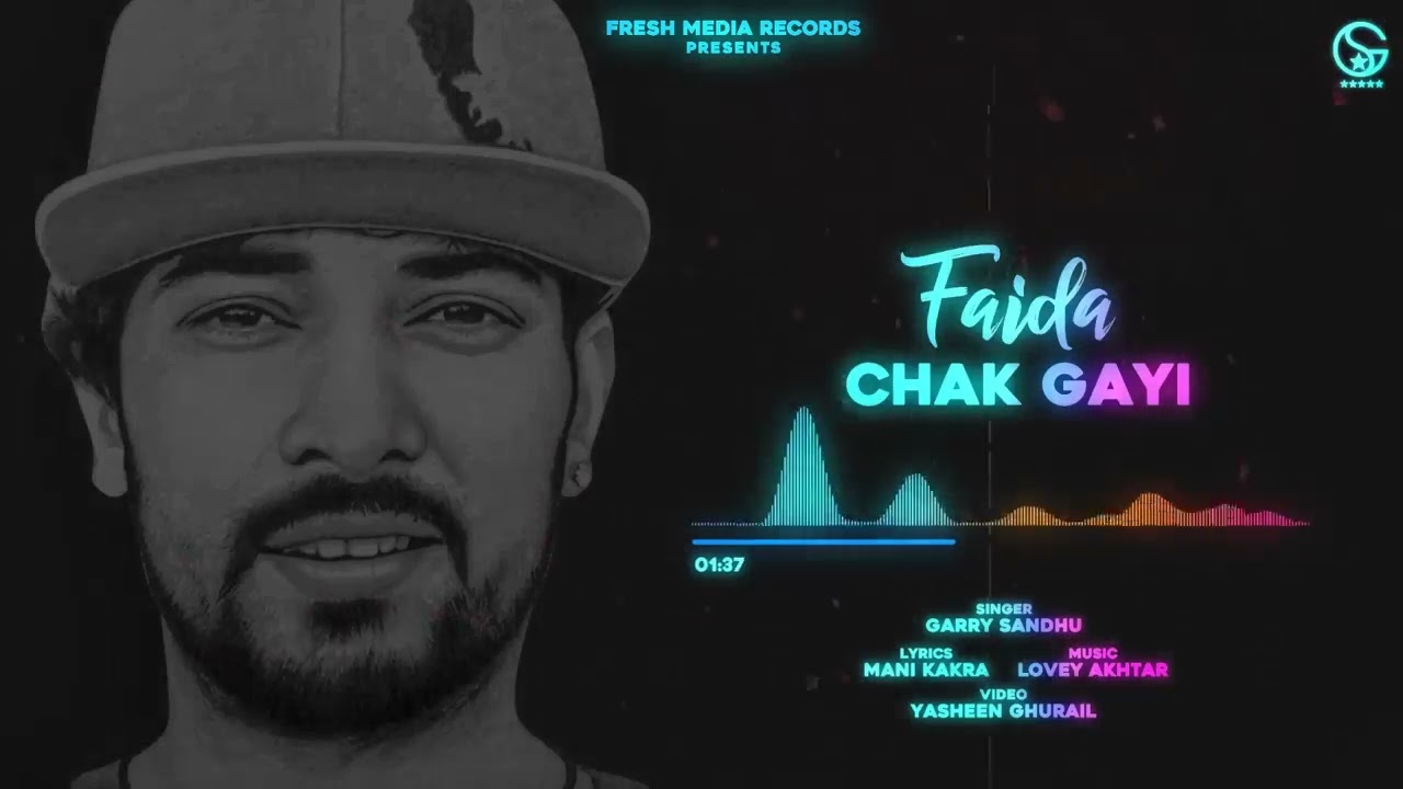 Fiada Chak Gayi| Garry Sandhu Lyrics