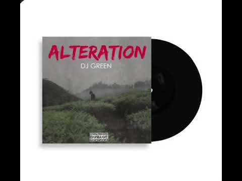 DJ Green - OUTRO 2 (ALTERATION)  [YAHYOMAESTRO.REC]