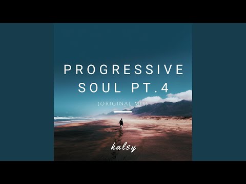 Progressive Soul, Pt. 4
