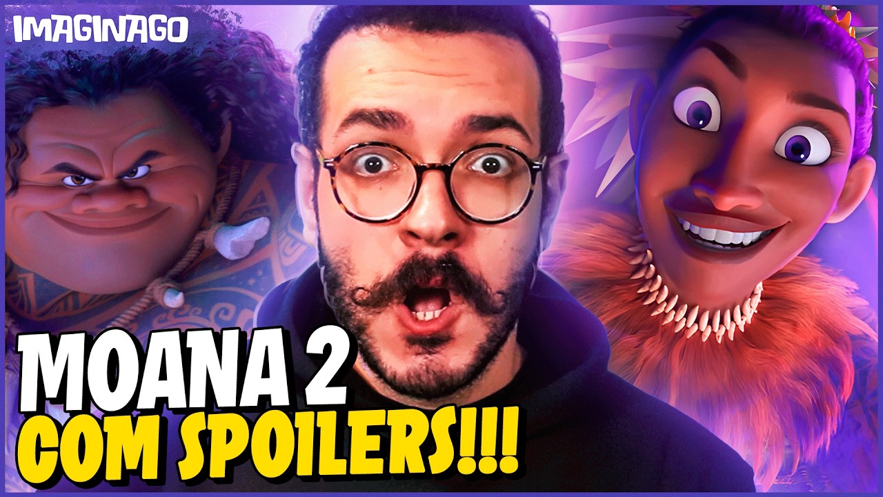 MOANA 2: FINAL EXPLICADO E MUITO SPOILER! - imaginago