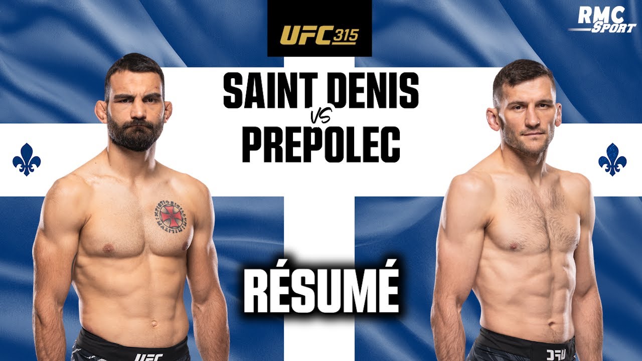 Résumé UFC 315 : Saint Denis vs Prepolec, le Français s'est-il relevé ?