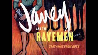 Janey & the Ravemen-I want you