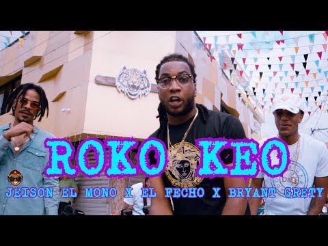 Jeison El Mono - Roko Keo - feat. El Fecho Rd & Bryant Grety (Official Video)