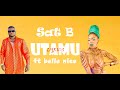 Sat B Utamu Ft Belle Nice Lyrics Video